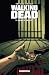 Walking Dead T03  by Robert Kirkman
