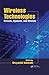 Wireless Technologies: Circuits, Systems, and Devices (Devices, Circuits, and Systems)
