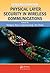 Physical Layer Security in Wireless Communications (Wireless Networks and Mobile Communications Book 20)