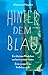Hinter dem Blau (German Edition)