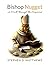 Bishop Nugget: A Walk Through The Scriptures