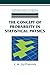 The Concept of Probability in Statistical Physics (Cambridge Studies in Probability, Induction and Decision Theory)