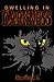 Dwelling in Darkness