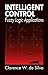 Intelligent Control: Fuzzy Logic Applications (Mechatronics)