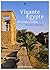 Vivante Égypte: De Gizeh à Philae (Arpenter le sacré) (French Edition)