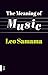 The Meaning of Music