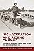 Incarceration and Regime Change: European Prisons during and after the Second World War