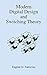 Modern Digital Design and Switching Theory