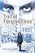 Trail of Forgiveness
