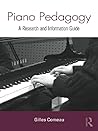 Piano Pedagogy: A...