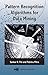 Pattern Recognition Algorithms for Data Mining (Chapman & Hall/CRC Computer Science & Data Analysis Book 3)