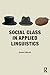 Social Class in Applied Linguistics