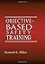 Objective-Based Safety Training: Process and Issues