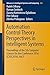 Automation Control Theory Perspectives in Intelligent Systems: Proceedings of the 5th Computer Science On-line Conference 2016 (CSOC2016), Vol 3 (Advances ... Intelligent Systems and Computing Book 466)