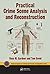 Practical Crime Scene Analysis and Reconstruction (ISSN)