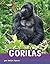 Gorilas (Animals en espanol) (Spanish Edition)