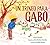 Un trineo para Gabo (A Sled for Gabo) (Spanish Edition)