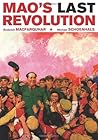 Mao’s Last Revolu...