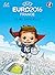 EURO 2016: LA BD Officielle...