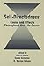Self Directedness: Cause and Effects Throughout the Life Course (Social Structure and Aging Series)