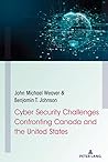 Cyber Security Challenges Confronting Canada and the United States