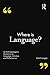 Where is Language?: An Anthropologist's Questions on Language, Literature and Performance