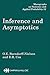Inference and Asymptotics (Chapman & Hall/CRC Monographs on Statistics and Applied Probability Book 52)