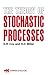 The Theory of Stochastic Processes