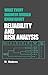 What Every Engineer Should Know about Reliability and Risk Analysis