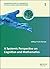 A Systemic Perspective on Cognition and Mathematics (Communications in Cybernetics, Systems Science and Engineering Book 1)