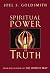 Spritual Power of Truth by Joel S. Goldsmith