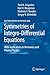 Symmetries of Integro-Differential Equations: With Applications in Mechanics and Plasma Physics (Lecture Notes in Physics Book 806)