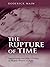 The Rupture of Time: Synchronicity and Jung's Critique of Modern Western Culture
