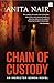 Chain of Custody by Anita Nair Chain of Custody by Anita Nair