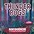 Thunder Bugs