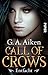 Call of Crows - Entfacht: Roman (German Edition)