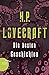 H. P. Lovecraft - Die besten Geschichten (German Edition)