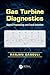 Gas Turbine Diagnostics: Signal Processing and Fault Isolation