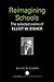 Reimagining Schools: The Selected Works of Elliot W. Eisner (World Library of Educationalists)