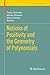 Notions of Positivity and the Geometry of Polynomials (Trends in Mathematics)