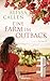Eine Farm im Outback: Eine fesselnde Liebesgeschichte über Familie, Gemeinschaft und eine zweite Chance für sich selbst (Liebe unter der Sonne Australiens 2) (German Edition)