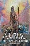 Nubia: Her Pride ...