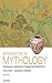 Introduction to Mythology: Contemporary Approaches to Classical and World Myths