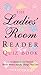 The Ladies' Room Reader Quiz Book: 1,000 Questions and Answers about Women and the Things They Love