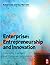 Enterprise: Entrepreneurship and Innovation
