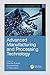 Advanced Manufacturing and Processing Technology (Manufacturing Design and Technology Book 2)