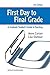 First Day to Final Grade, Third Edition: A Graduate Student's Guide to Teaching (Michigan Teacher Training (Paperback))