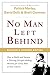 No Man Left Behind: How to Build and Sustain a Thriving Disciple-Making Ministry for Every Man in Your Church