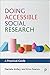 Doing Accessible Social Research: A Practical Guide