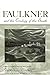 Faulkner and the Ecology of the South (Faulkner and Yoknapatawpha Series)